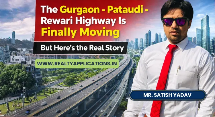 Gurgaon - Pataudi - Rewari Highway NH - 352W | The Real Story