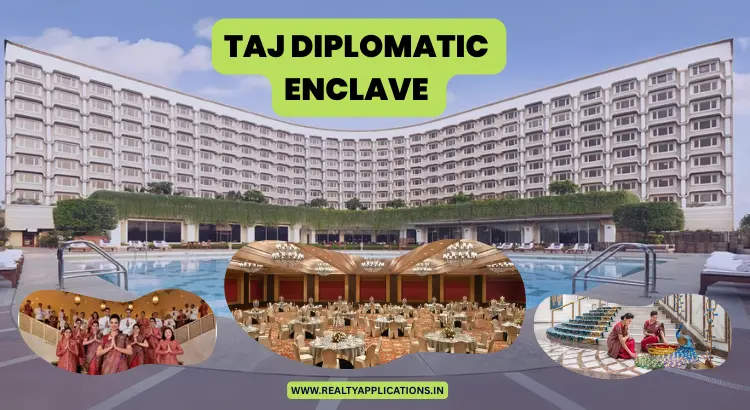 Taj Diplomatic Enclave New Delhi