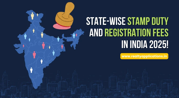 State Wise Stamp Duty and Registration Fees in India 2025