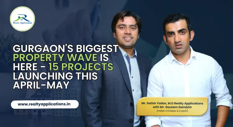 15 Upcoming Projects in Gurgaon Launching This April - May 2026