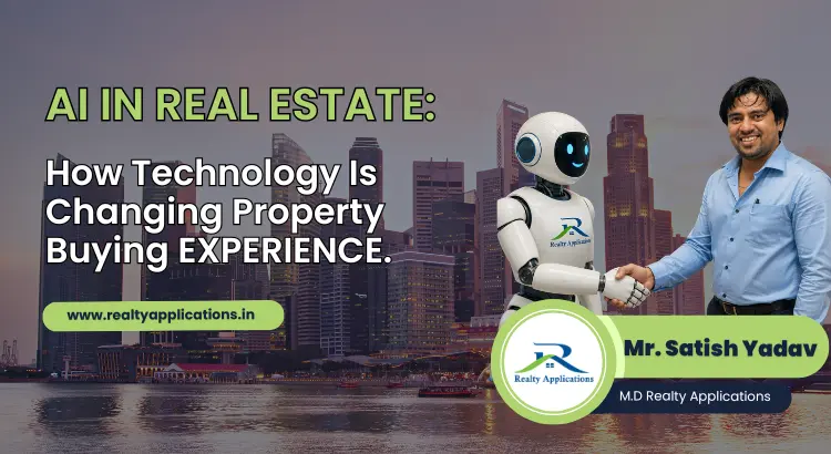 AI in Real Estate: How Technology Is Changing Property Buying in India 2026