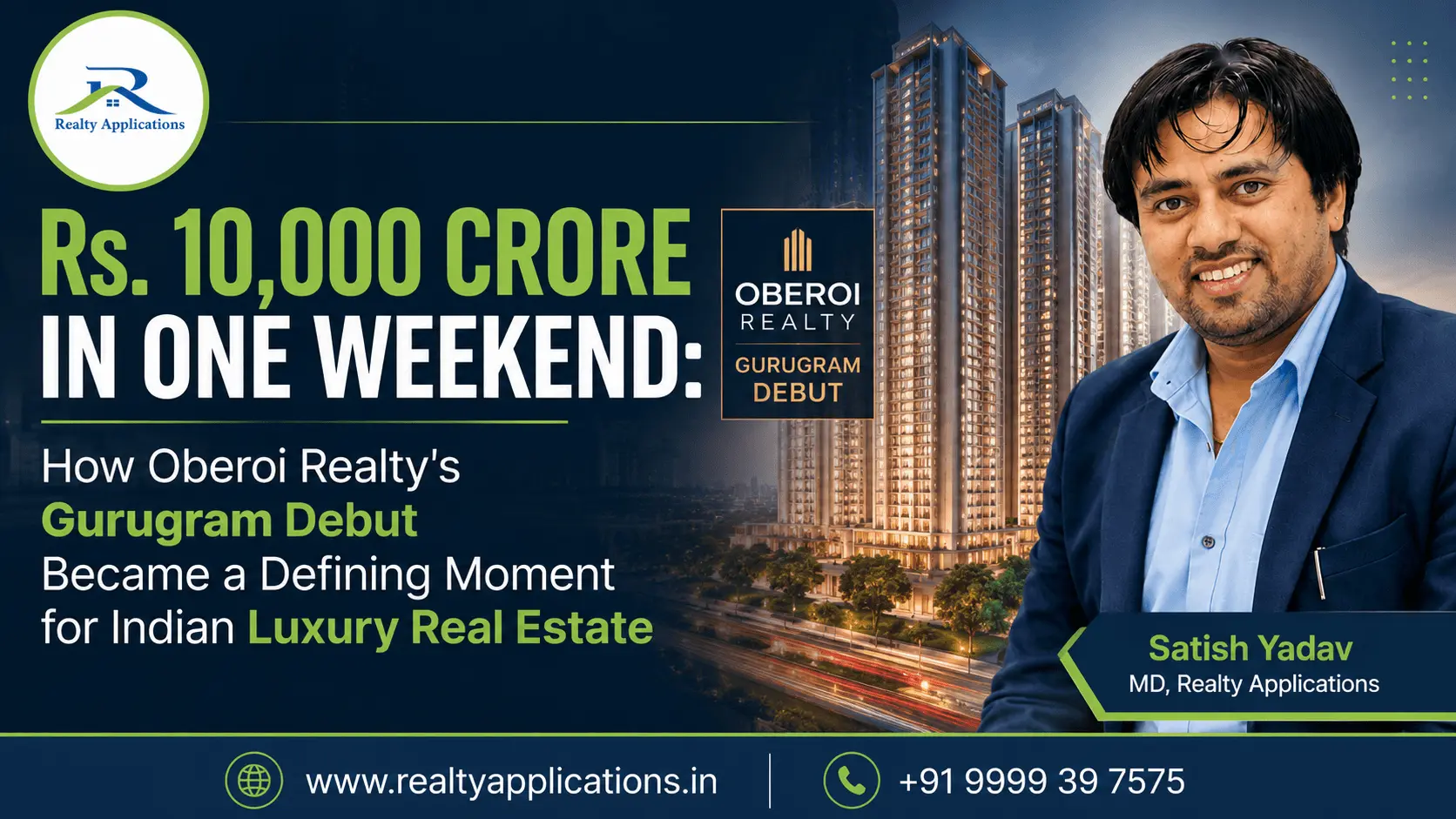 Inside Gurgaon`s Rs. 10,000 Crore Luxury Real Estate Launch: Oberoi Realty Three Sixty North