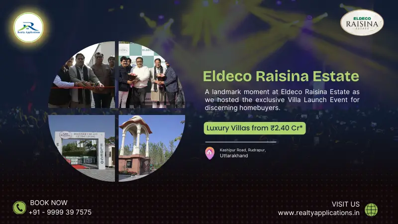 Eldeco Raisina Estate Unveils Premium Villas Starting at Rs. 2.40 Cr