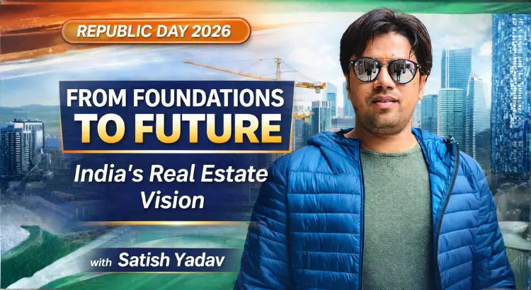 From Foundations to Futures: India`s Real Estate Vision on Republic Day 2026