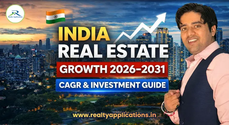 India Real Estate Growth 2026 - 2031: CAGR & Investment Guide