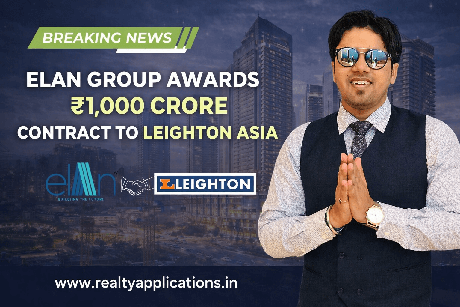 ELAN GROUP AWARDS Rs. 1,000 CRORE CONTRACT TO LEIGHTON ASIA